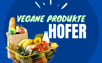 Hofer: Vegane Produkte