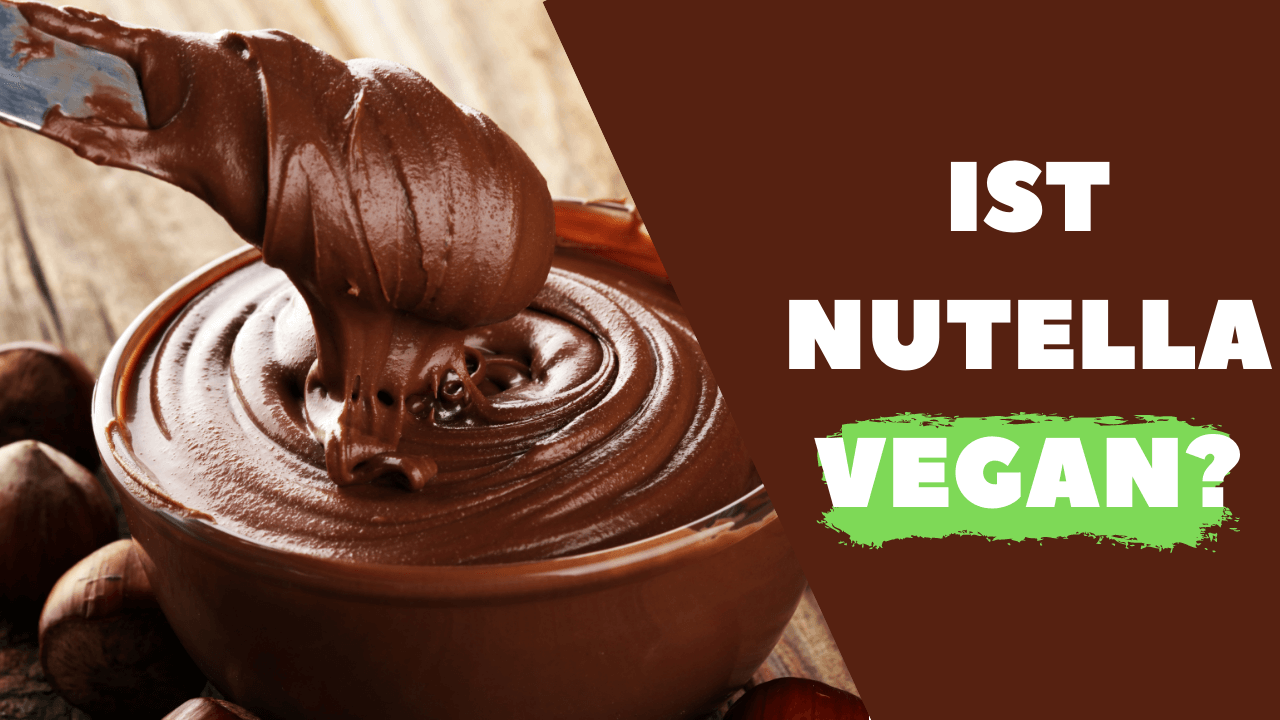Ist Nutella vegan?