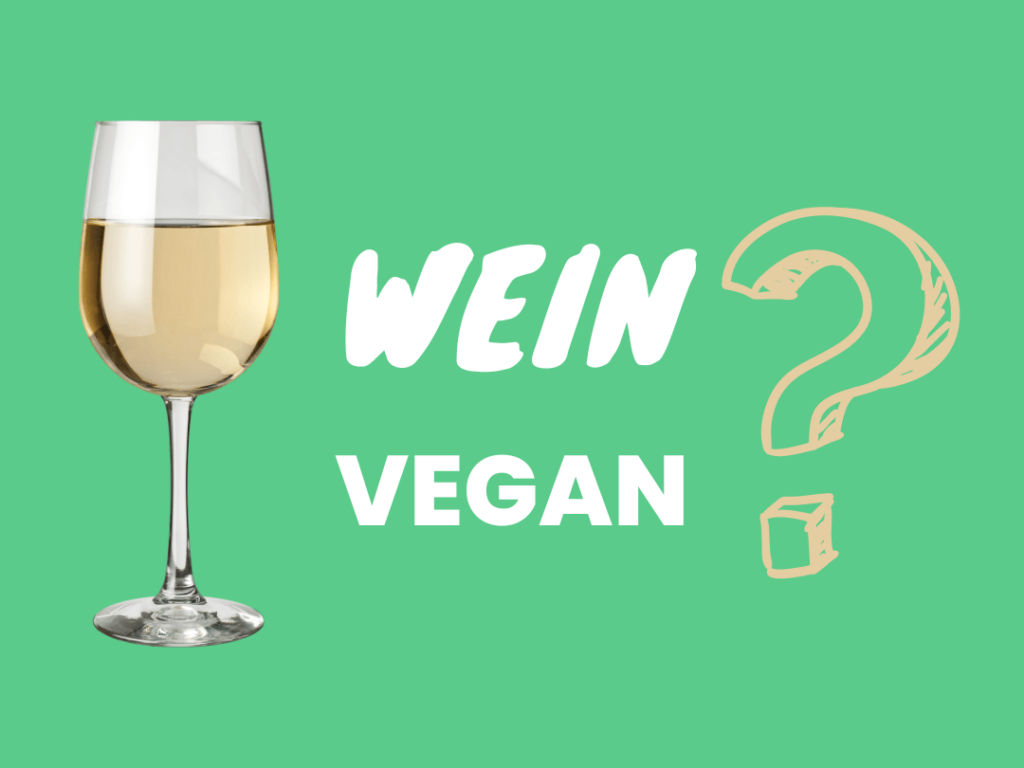 Ist Wein vegan 
