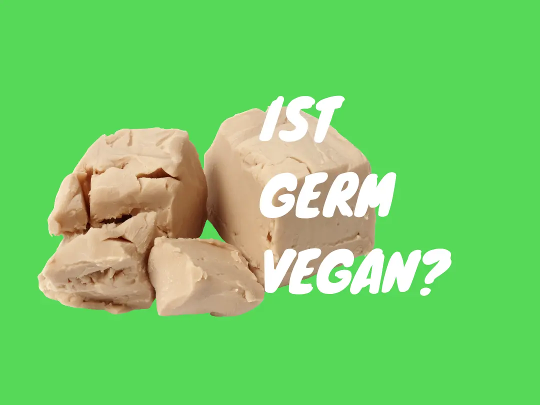 Ist Germ vegan