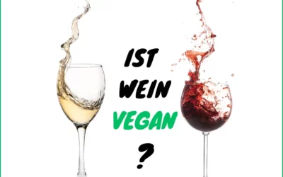 Ist Wein vegan? So findest du pflanzlichen Wein!